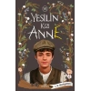 Yeşilin Kızı Anne 6 - Ciltsiz