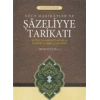 Yüce Hakikatler ve Şazeliyye Tarikatı