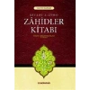 Zahidler Kitabı (Kitabüz Zühd)
