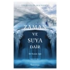 Zaman ve Suya Dair