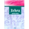 Zehra (Sadeleştirilmiş Metin)
