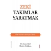 Zeki Takımlar Yaratmak