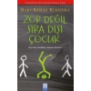 Zor Değil Sıradışı Çocuk