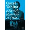 Züleyha Gözlerini  Açıyor