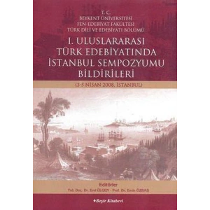 1. Uluslararası Türk Edebiyatında İstanbul Sempozyumu