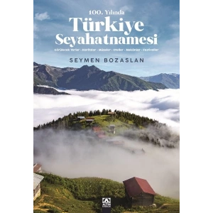100. Yılında Türkiye Seyahatnamesi
