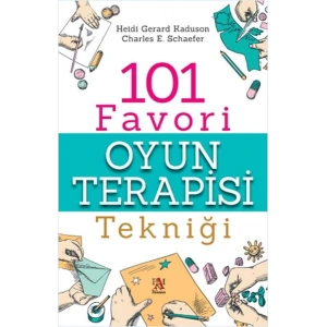 101 Favori Oyun Terapisi Tekniği