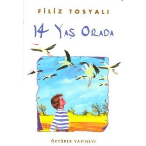 14 Yaş Orada