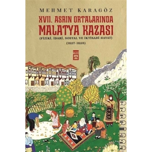 17. Asrın Ortalarında Malatya Kazası