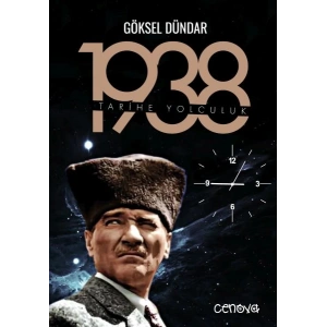 1938 Tarihe Yolculuk