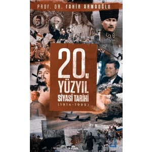 20. Yüzyıl Siyasi Tarihi (1914 - 1995) (Ciltli)
