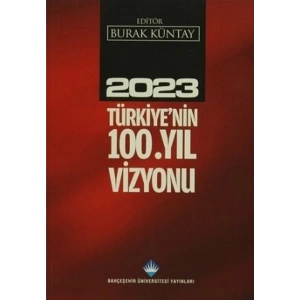 2023 Türkiyenin 100. Yıl Vizyonu