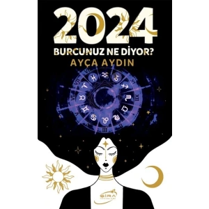 2024 Burcunuz Ne Diyor ?