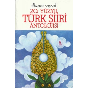 20.Yüzyıl Türk Şiiri Antolojisi (ithal kağıt)