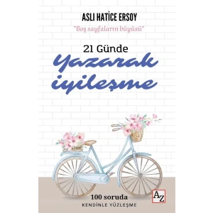 21 Günde Yazarak İyileşme