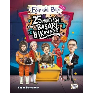 25 Muhteşem Başarı Hikâyesi!