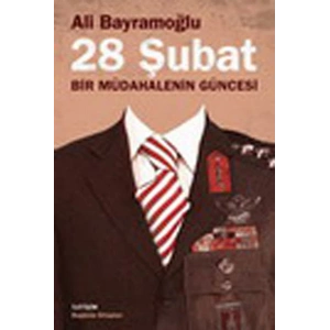 28 Şubat / Bir Müdahalenin Güncesi