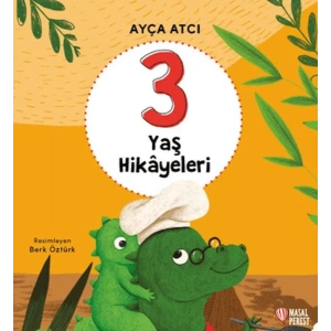 3 Yaş Hikayeleri