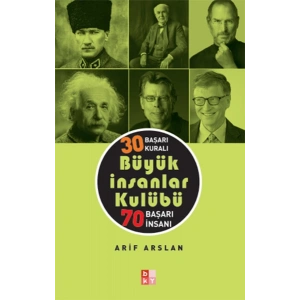 30 Başarı Kuralı Büyük İnsanlar Kulübü 70 Başarı İnsanı