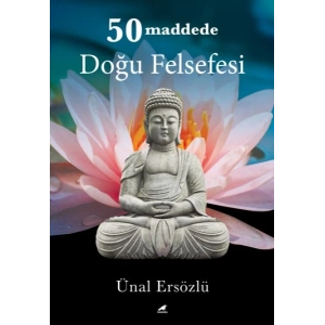 50 Maddede Doğu Felsefesi