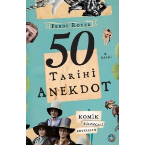 50 Tarihi Anekdot - Komik, Eğlenceli, Enteresan