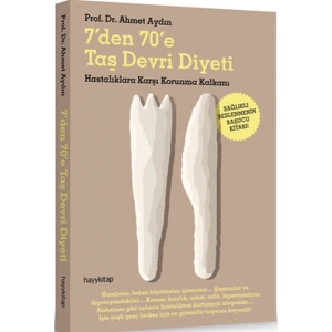 7den  70e Taş Devri Diyeti  Hastalıklara Karşı Korunma Kalkanı