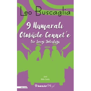 9 Nolu Otobüsle Cennete