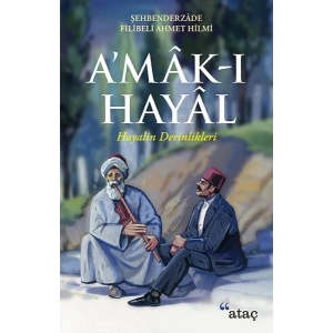 Amak-ı Hayal - Hayalin Derinlikleri