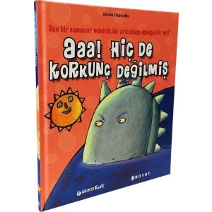 Aaa! Hiç de Korkunç Değilmiş (Ciltli)