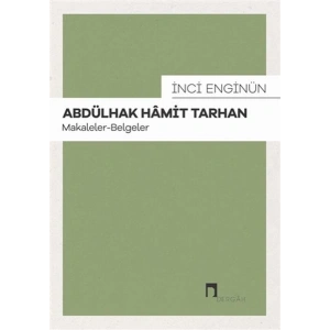 Abdülhak Hamit Tarhan: Makaleler - Belgeler