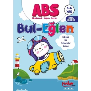 ABS 5-6 Yaş Bul-Eğlen