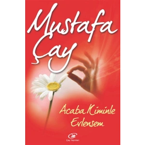 Acaba Kiminle Evlensem