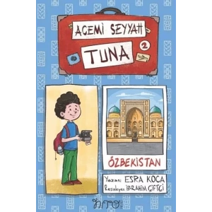 Acemi Seyyah Tuna 2 - Özbekistanda