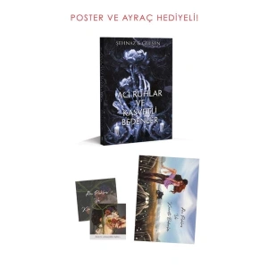 Acı Ruhlar ve Kasvetli Bedenler