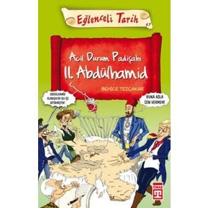 Acil Durum Padişahı II. Abdülhamid