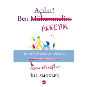 Açılın! Ben Anneyim