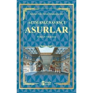 Acımasız Savaşçı - Asurlar