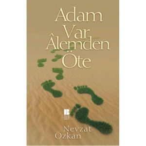 Adam Var Alemden Öte