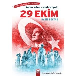 Adım Adım Cumhuriyet: 29 Ekim