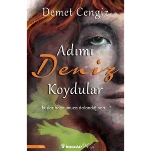 Adımı Deniz Koydular