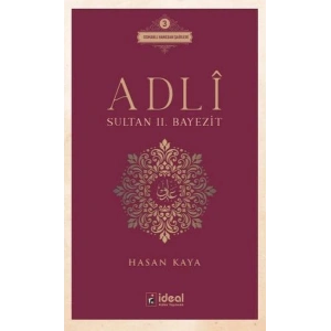 Adlî - Sultan Iı. Bayezit