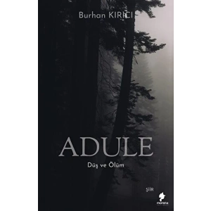Adule - Düş ve Ölüm