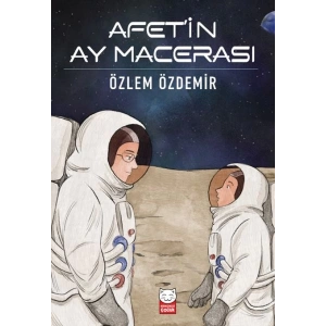 Afet’in Ay Macerası