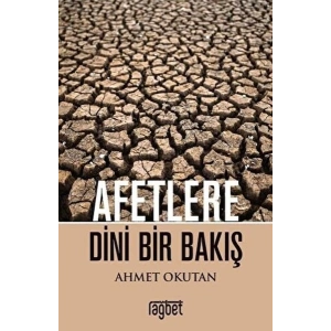 Afetlere Dini Bir Bakış