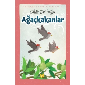 Ağaçkakanlar (Ciltli-Resimli)