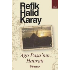 Ago Paşa’nın Hatıratı