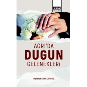 Ağrı’Da Düğün Gelenekleri