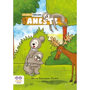 Aheste - İyi Dünya Fablları