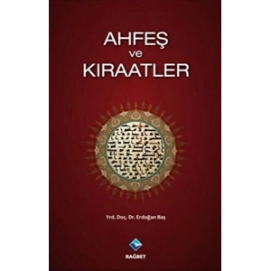 Ahfeş ve Kıraatler