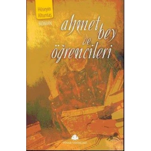 Ahmet Bey ve Öğrencileri